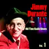 Jimmy Durante - Old Time Radio Shows, Vol. 1